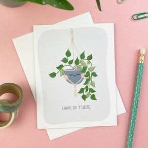 Hang in There Sympathy Card