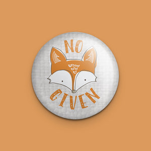 No Fox Given Pin